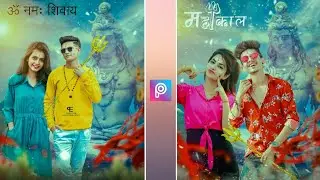 Shivratri Special Photo Editing Tutorial In Picsart 2021 | Picsart Mahashivratri Photo Editing
