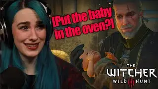 Put The Baby WHERE?! | The Witcher 3 | Blood & Broken Bones Difficulty -part 12-