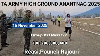 Day 2 Ta army bharti 2025 || Anantnag high ground running update || Reasi Pounch Rajouri