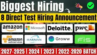 Finally Direct Test Hiring Amazon, PwC, Deloitte, FIS New Hiring | 2022, 2023, 2024, 2025-2027 BATCH