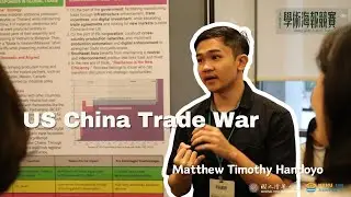 Finalist｜Matthew Timothy Handoyo - US China Trade War