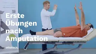 Erste Übungen nach Amputation | Ottobock