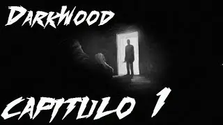 DARKWOOD | Cap 1 | Prologo