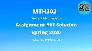 MTH202 Assignment 1 Solution spring 2020 | VU | Discrete Mathematics
