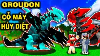 YOUTUBER PIXELMON #24 | NÂNG CẤP GROUDON LỬA BĂNG BIẾN THÀNH CỖ MÁY HỦY DIỆT VÀ ĐẤU VỚI PHÚC KT