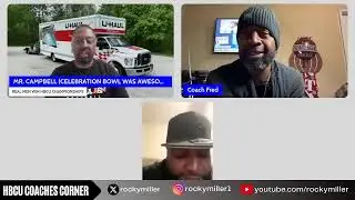 REPLAY Johnnie Cole's HBCU Stroll | HBCU Coaches Corner 2025 CELEBRATION BOWL RECAP | 1.7.26 Pt 3