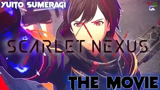 SCARLET NEXUS THE MOVIE |The Story of Yuito Sumeragi