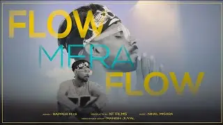 Flow Mera Flow official Video - Rapper M i s ft- @aslimafia  prod.by Nihal Mishra