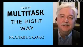 How to Multitask the RIght Way