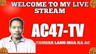 AC47 TV is live 30 minutes mga acnatics 🤗