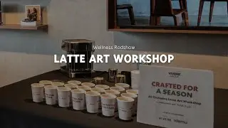 Latte Art Workshop with NAKA Coffee