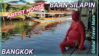 Bangkok Artist House Baan Silapin Must Visit 🇹🇭 Thailand