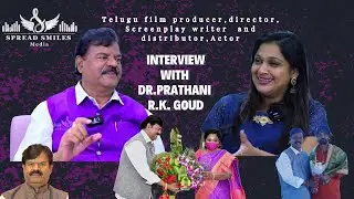 Dr. Prathani R.K. Goud:  Telugu film #producer|#director| Screenplay writer  and distributor| #Actor