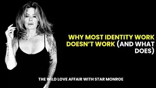 Why Most Identity Work Doesn&rsquo;t Work (And What Does). Part Four