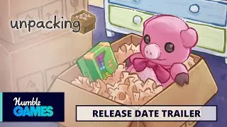 Unpacking | Release Date Trailer