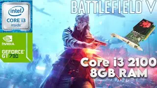 Battlefield 5 - Core i3 2100 + GT 730 2GB GDDR5 | Benchmark Test | Low Spec Gaming