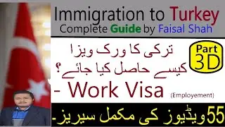 Turkey Work Visa for Pakistan 2021 | Episode 7 | Immigration to Turkey | Faisal Shah | WoF Digital