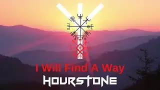 Hourstone - I Will Find a Way (Official Music Video)