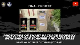 Prototype Smart Package Dropbox dengan Barcode Scanner dan Database Berbasis IoT ESP32