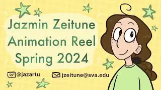 Jazmin Zeitune SVA Animation Reel Spring 2024