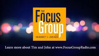 Meet The Focus Group with Tim Bennett and John Nash