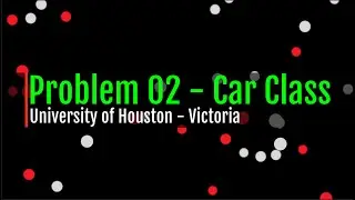 Problem 02   Chapter 10   Car Class