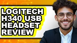 Logitech H340 USB Headset Review - Is It Worth It?