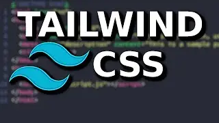 Tailwind CSS - Part 2