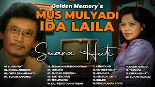 Golden Memory’s Mus Mulyadi & Ida Laila | Suara Hati | Bunga Anggrek | Cinta Dan Air Mata