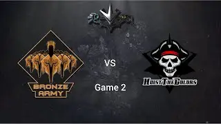 Paragon Competitive League #10 - Bronze Army vs Hoist the Colors Game 2