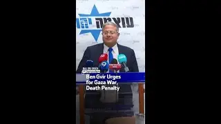 Ben Gvir Urges for Gaza War, Death Penalty