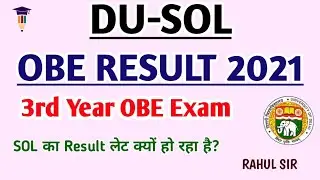 DU SOL Third Year OBE Exam Result 2021| When will the SOL 3rd Year OBE result come? | OBE Result ...