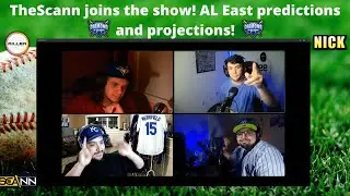 TheScann and EricfromYT join us for AL East projections and predictions!