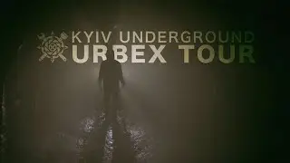 Kyiv Urbex Underground Tour (official promo video) | www.urbex-tour.com