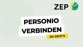 How to ZEP: So richten Sie die Personio-Schnittstelle ein