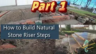 How to Build Stone Steps. Part 1