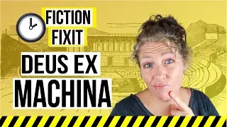 WHAT IS DEUS EX MACHINA? | 3-Minute Fiction Fixit