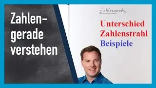 Zahlengerade Grundlagen (Unterschied Zahlenstahl) | www.gut-erklärt.de