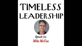 Timeless Leadership | Episode 73: The Fediverse with Mike McCue