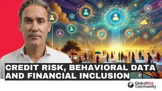 Rethinking Credit risk, behavioral data and financial inclusion with Michele Tucci