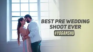 Best pre-wedding shoot ever | Yoganshu | dil na janeya | pixo city | Pre wedding movie