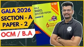 Class 12th Gala Paper - 2 OCM / BA | Section A | Gala Paper Solution 2026 | 12th GSEB | UGT