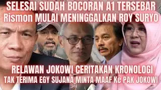 BOCORAN ORANG DALAM JOKOWI RAHASIA EGY SUJANA RISMON MULAI TINGGALKAN ROY SURYO TEAMNYA PECAH KONGSI