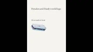 Forsaken and Dandy's world logic. #forsaken #dandysworld #roblox #memes