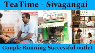 Tea Time Franchise Success Story from Sivagangai | Tamil Nadu | Franchise Business #teatime