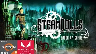 SteamDolls - Order Of Chaos | Ryzen 5 5600G Vega 7 Performance Test