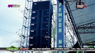 CEK SOUND - AZZARO AUDIO - GG MUSIC - PEMUDA NGGAJAH COMMUNITY - LAHAR TLOGOWUNGU PATI