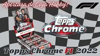 Apertura de Caja Hobby - Topps Chrome F1 2022