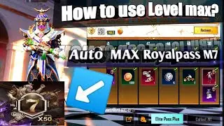 Royalpass M7 LEVEL MAX Pubg Mobile | How To use RP MAX FREE ?