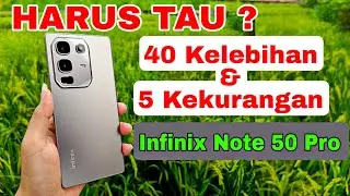 Kelebihan & Kekurangan Infinix Note 50 pro dan note 50 , Fitur Fitur dan kelebihannya